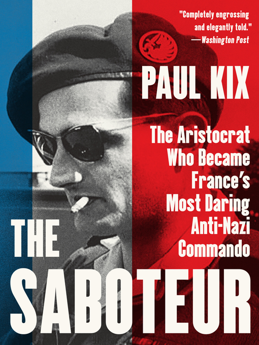Title details for The Saboteur by Paul Kix - Available